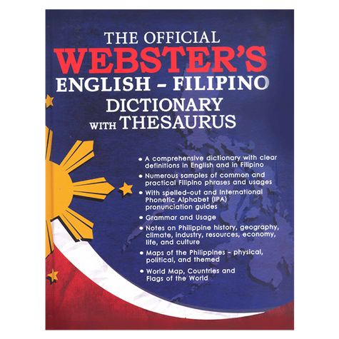 THE OFFICIAL WEBSTER'S ENGLISH-FILIPINO DICTIONARY with THESAURUS