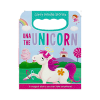 CARRY HANDLE STORIES-UNA THE UNICORN