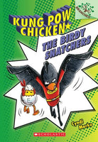 The Birdy Snatchers (Kung Pow Chicken #3) By : Cyndi Marko