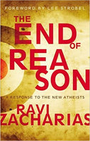The End of Reason (Ravi Zacharias)