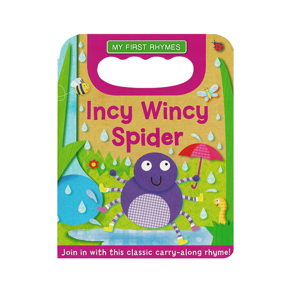 CARRY HANDLE RHYMES-INCY WINCY SPIDER