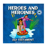 SQUARE PAPERBACK BIBLE STORIES-HEROES AND HEROINES