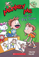 Monkey Me And The Pet Show: A Branches Book (Monkey Me #2) By : Timothy Roland