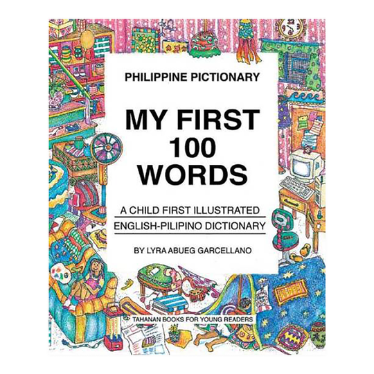 PHILIPPINE PICTIONARY: My First 100 Words