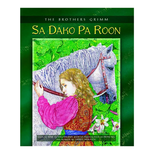 Sa Dako Pa Roon (The Brothers Grimm Retold)