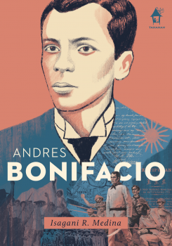 ANDRES BONIFACIO: Great Lives Series