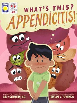 Mga Kwento ni Tito Dok #22: What’s this? Appendicitis!