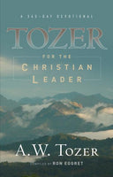 Tozer for the Christian Leader